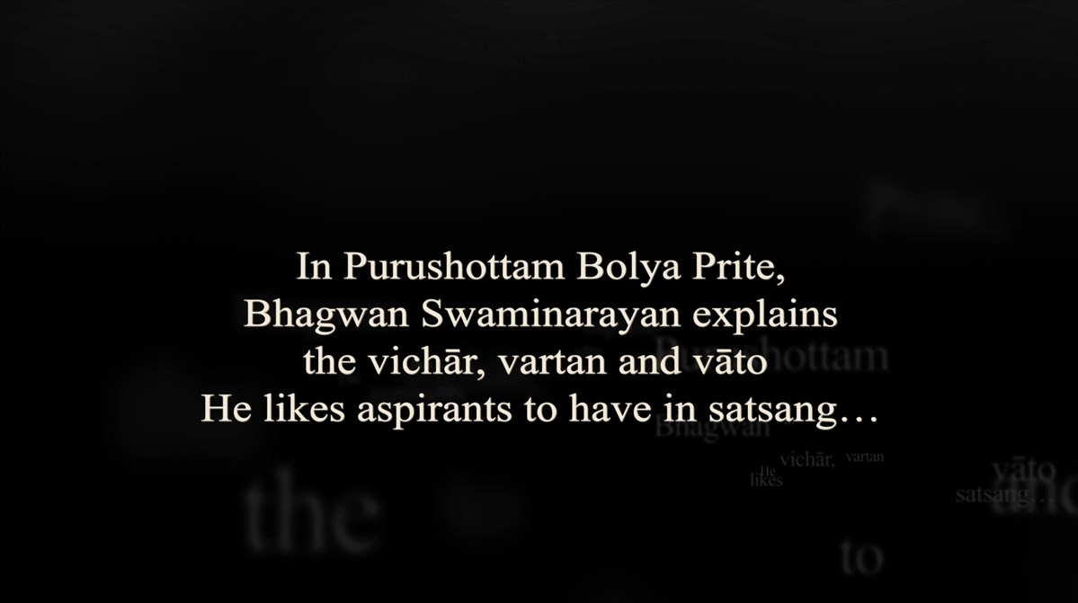 A short video of excerpts from ‘Purushottam Bolya Prite’ highlighted the importance of maintaining vivek in one’s vartan (ways), vato (words) and vichar (views)